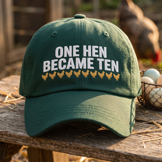 One Hen Became Ten Dad Hat